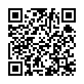 HGC@4954-康先生和长得很像新疆人的艺校嫩妹啪啪 死库情趣装妹子高度配合的二维码