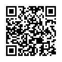 清纯高中美眉献身老师视频不慎流出 情侣做爱从厕所干到房间还内射场面火辣 [自拍](女的超正 ) 风骚少妇菊花被干的直呼老公，不行了、好痛，淫荡国语对白的二维码