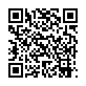 【AI高清2K修复】2021.5.20，【91沈先生】，第二场，按摩聊天讨论人生继续开战，老金忽悠小姐姐自慰水汪汪，暴力抽插鲍鱼，看点满满的二维码