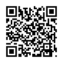 [7sht.me]微 胖 美 豔 小 少 婦 等 炮 友 時 一 個 人 直 播 秀 掰 逼 摳 逼 先 爽 下 哥 哥 來 了 再 無 套 瘋 狂 操的二维码