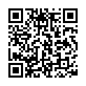 www.ac41.xyz 广东光头佬带你探秘金三角淫肉市场逛了几个淫窝选了个颜值还可以的妹子开房玩的姿势不少的二维码