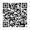 【今日推荐】91微视频大型情景剧-钓鱼兄弟放我鸽子 淫荡骚人妻在家诱惑我 爆操极品淫妻 最后口爆裹射 高清720P原版的二维码