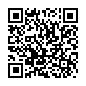 一 男 兩 女 1月 9日 啪 啪 秀 炮 友 帶 上 了 她 剛 分 手 的 閨 蜜的二维码