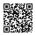 18 未公开怪盗迷J系列涉世未深的学生妹约见网友被套路带到宾馆拿出道具玩弄她小粉穴出水后无套干她的二维码