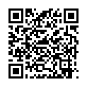 【三飞夜生活】05-12 开车带高三青涩小炮友野外做爱 和老铁车上轮着满足小骚货 全裸开战刺激异常 高清源码无水印的二维码